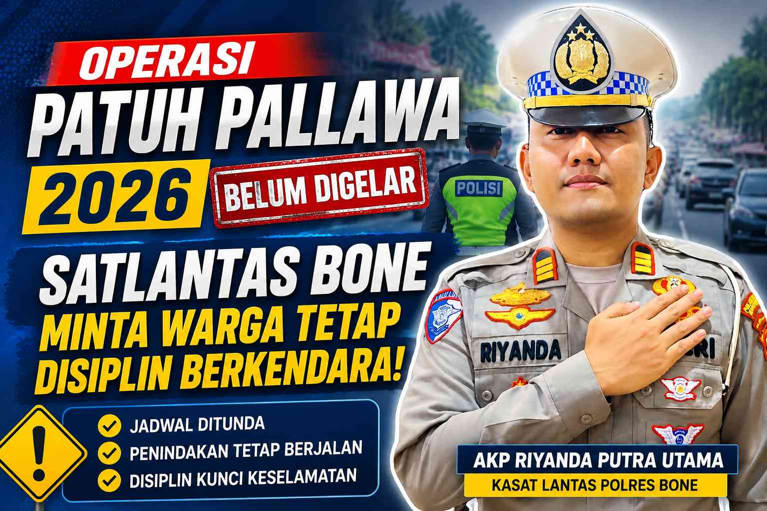 Operasi Patuh Pallawa 2026 Belum Digelar, Satlantas Bone Minta Warga Tetap Disiplin Berkendara
